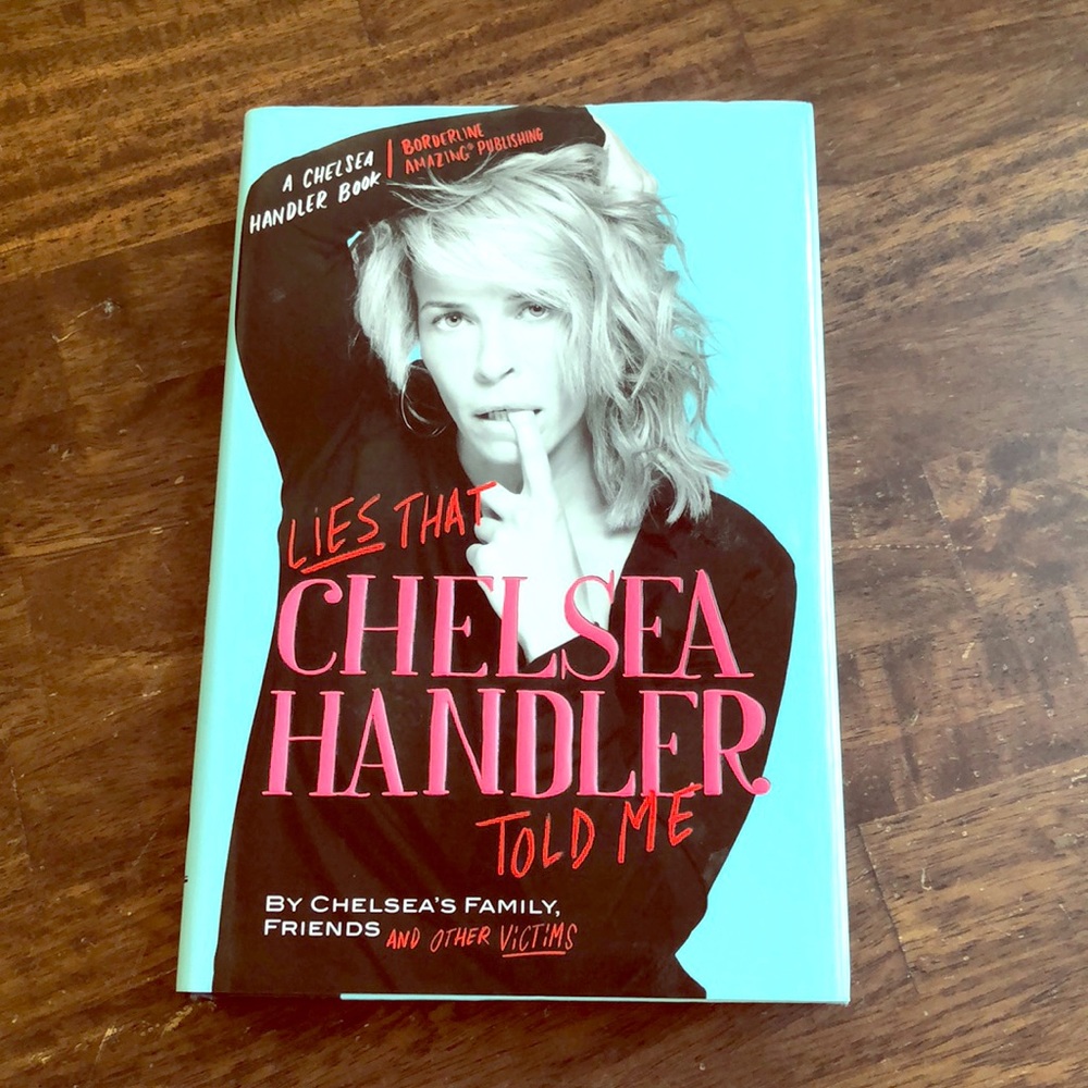 Signed Copy Lies That Chelsea Handler Told Me Hardcover Book Autographed Page